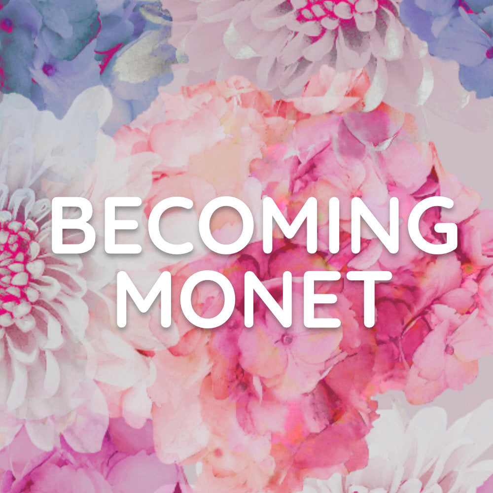 BECOMING MONET